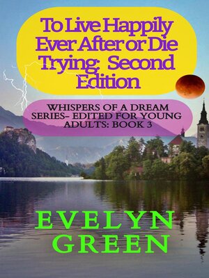 cover image of To Live Happily Ever After or Die Trying